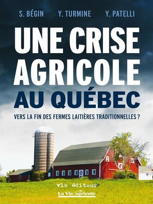 cover image of Une crise agricole au Québec